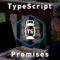 TypeScript Tutorial: Practical Way to Work with Promises